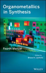 Organometallics in Synthesis 4th Manual