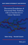 Theoretical Foundations of Functional Data Analysis